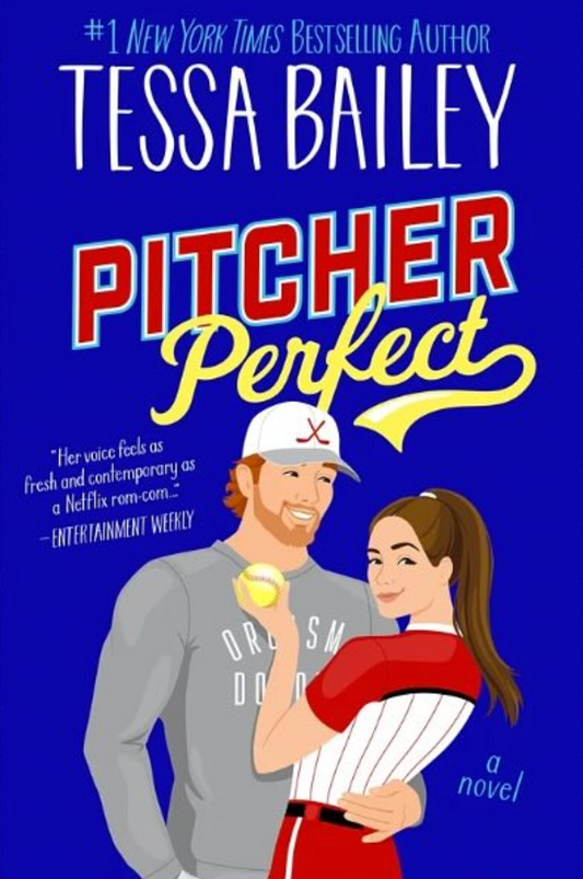 Pitcher Perfect  Tessa Bailey