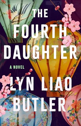The Fourth Daughter  Lyn Liao Butler