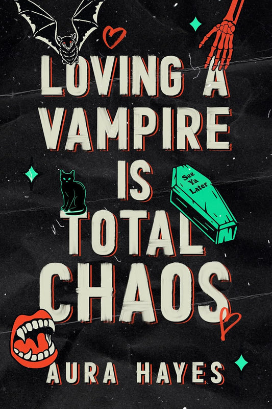 Loving a Vampire Is Total Chaos  Aura Hayes