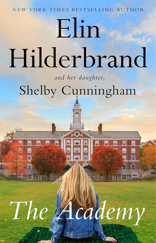 The Academy  Elin Hilderbrand