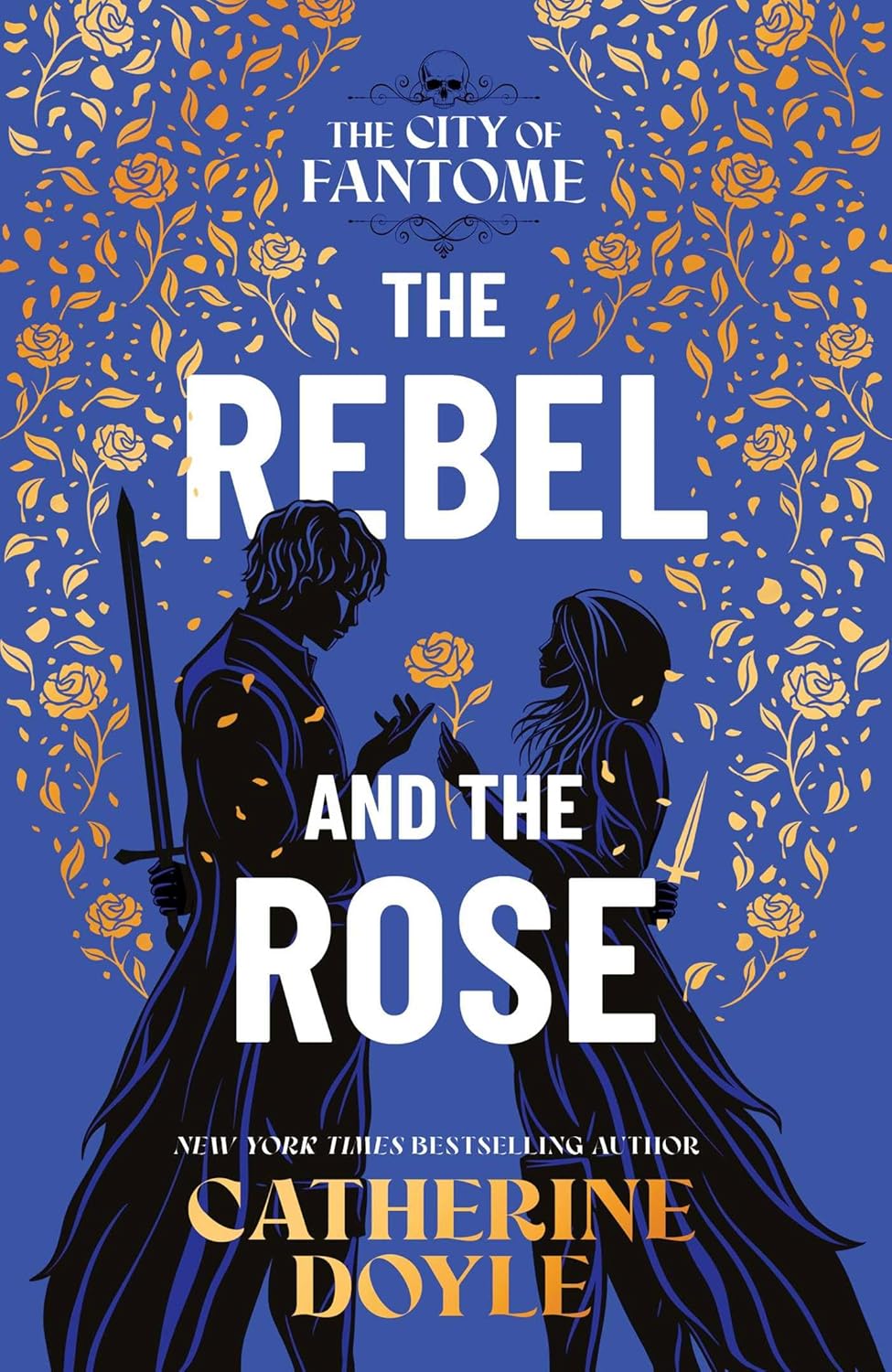 The Rebel and the Rose  Catherine Doyle
