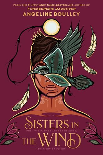 Sisters in the Wind  Angeline Boulley