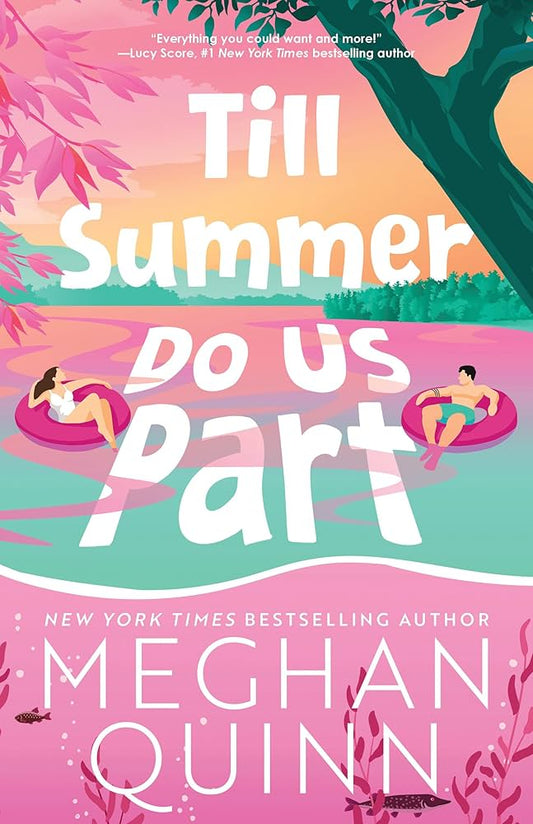 Till Summer Do Us Part  Meghan Quinn