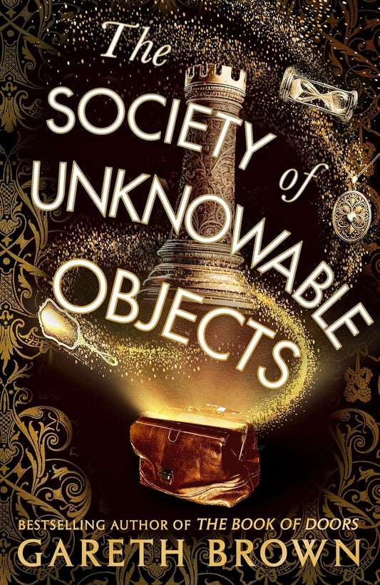 The Society of Unknowable Objects  Gareth Brown
