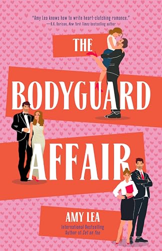 The Bodyguard Affair  Amy Lea