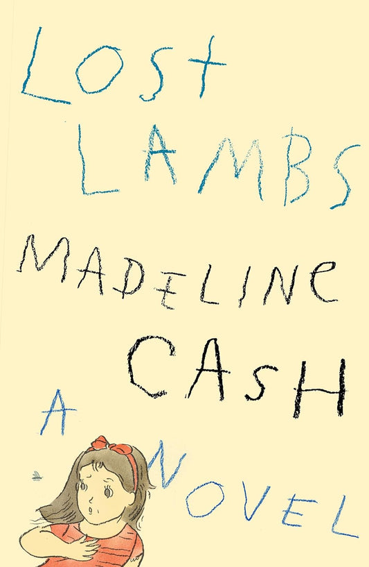 Lost Lambs  Madeline Cash