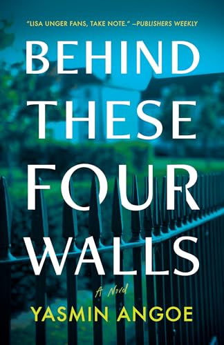 Behind These Four Walls  Yasmin Angoe