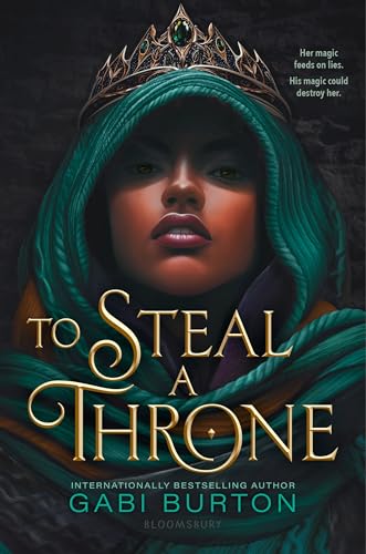 To Steal a Throne  Gabi Burton
