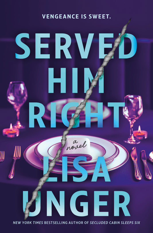 Served Him Right  Lisa Unger