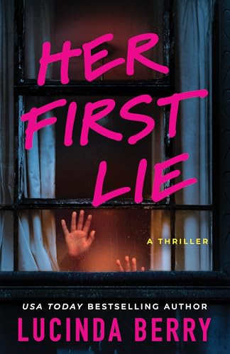 Her First Lie  Lucinda Berry
