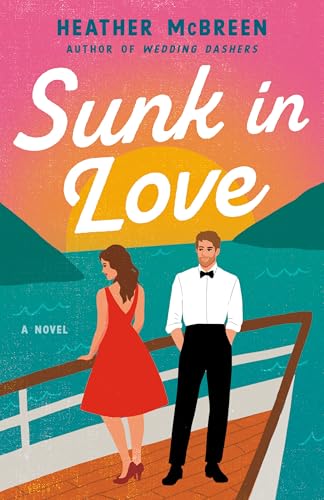 Sunk in Love  Heather McBreen