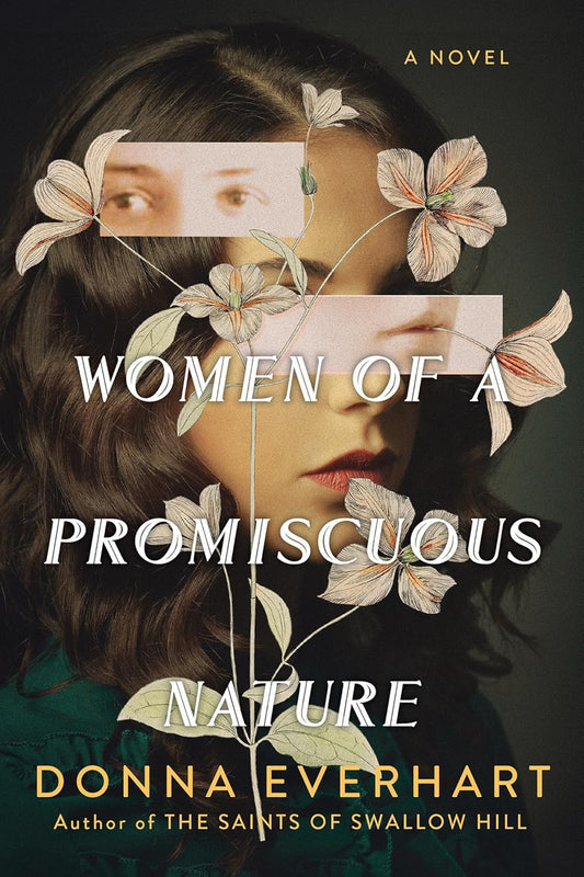 Women of a Promiscuous Nature  Donna Everhart