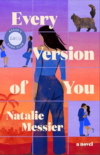 Every Version of You  Natalie Messier