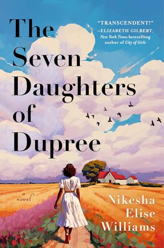 The Seven Daughters of Dupree  Nikesha Elise Williams