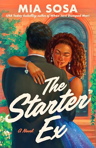 The Starter Ex  Mia Sosa
