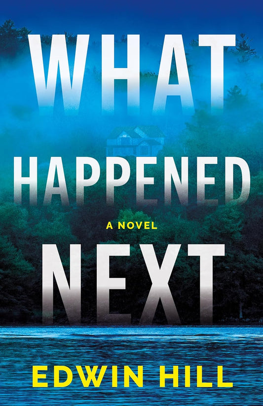 What Happened Next  Edwin Hill
