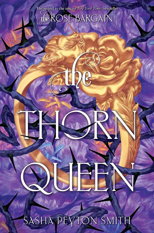 The Thorn Queen  Sasha Peyton Smith