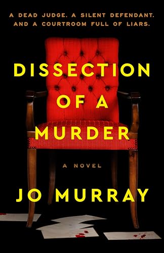 Dissection of a Murder  Jo Murray