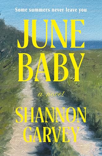 June Baby  Shannon Garvey