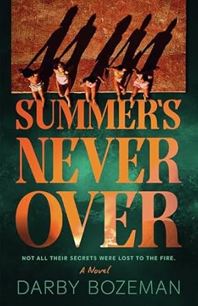 Summer's Never Over  Darby Bozeman
