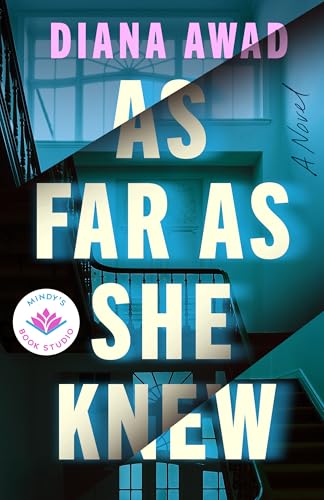 As Far as She Knew  Diana Awad