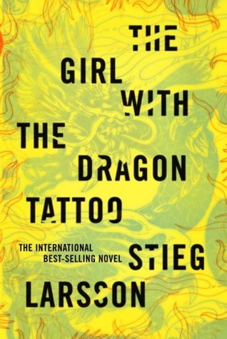 The Girl with the Dragon Tattoo" by Stieg Larsson