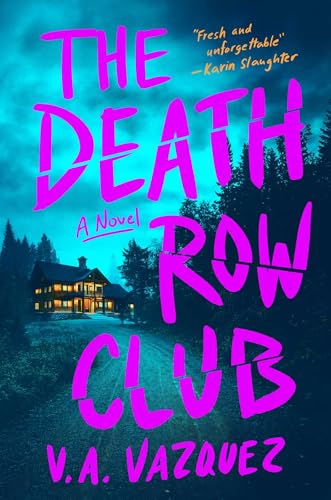 The Death Row Club  V.A. Vazquez