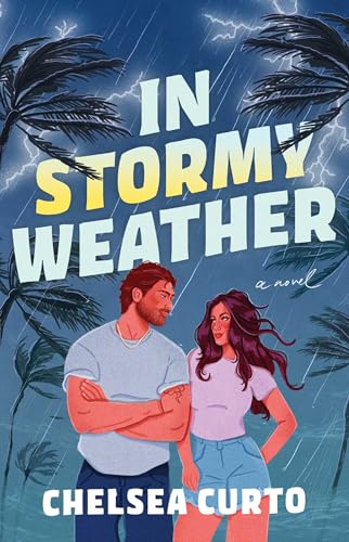 In Stormy Weather  Chelsea Curto