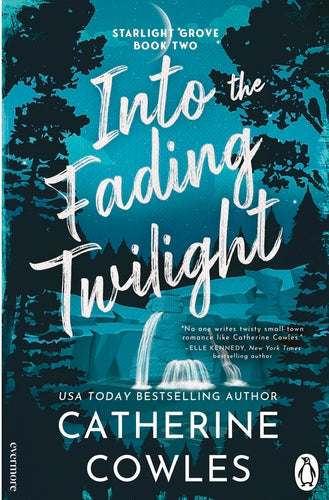 Into the Fading Twilight  Catherine Cowles