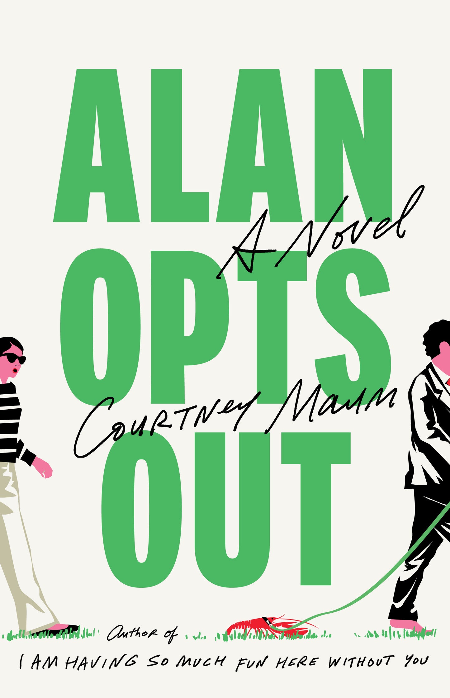 Alan Opts Out  Courtney Maum
