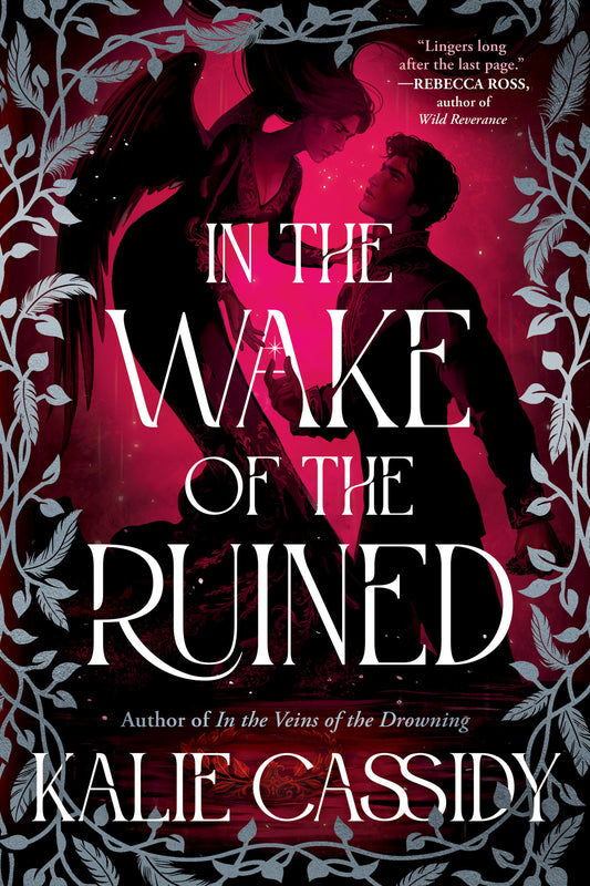 In the Wake of the Ruined  Kalie Cassidy