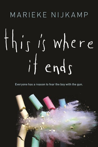 This Is Where It Ends  Marieke Nijkamp