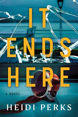 It Ends Here  Heidi Perks