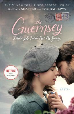 The Guernsey Literary and Potato Peel Pie Society" by Mary Ann Shaffer and Annie Barrows