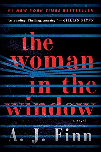 The Woman in the Window" by A.J. Finn