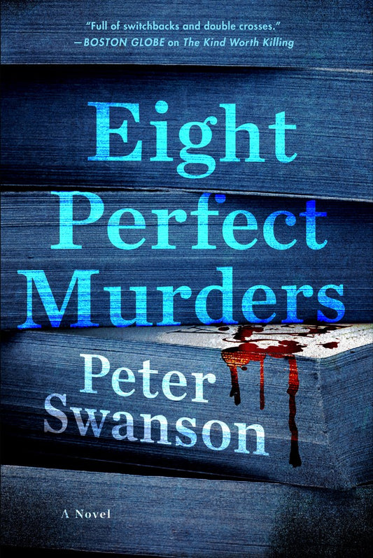 Eight Perfect Murders  Peter Swanson - Mystery Novels
