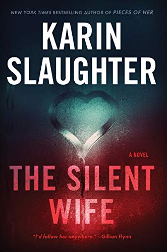 The Silent Wife  Karin Slaughter