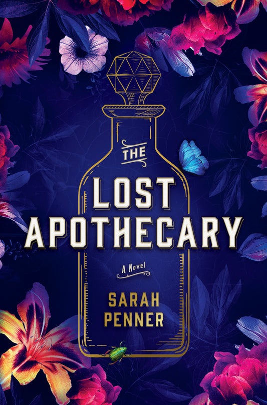 The Lost Apothecary  Sarah Penner