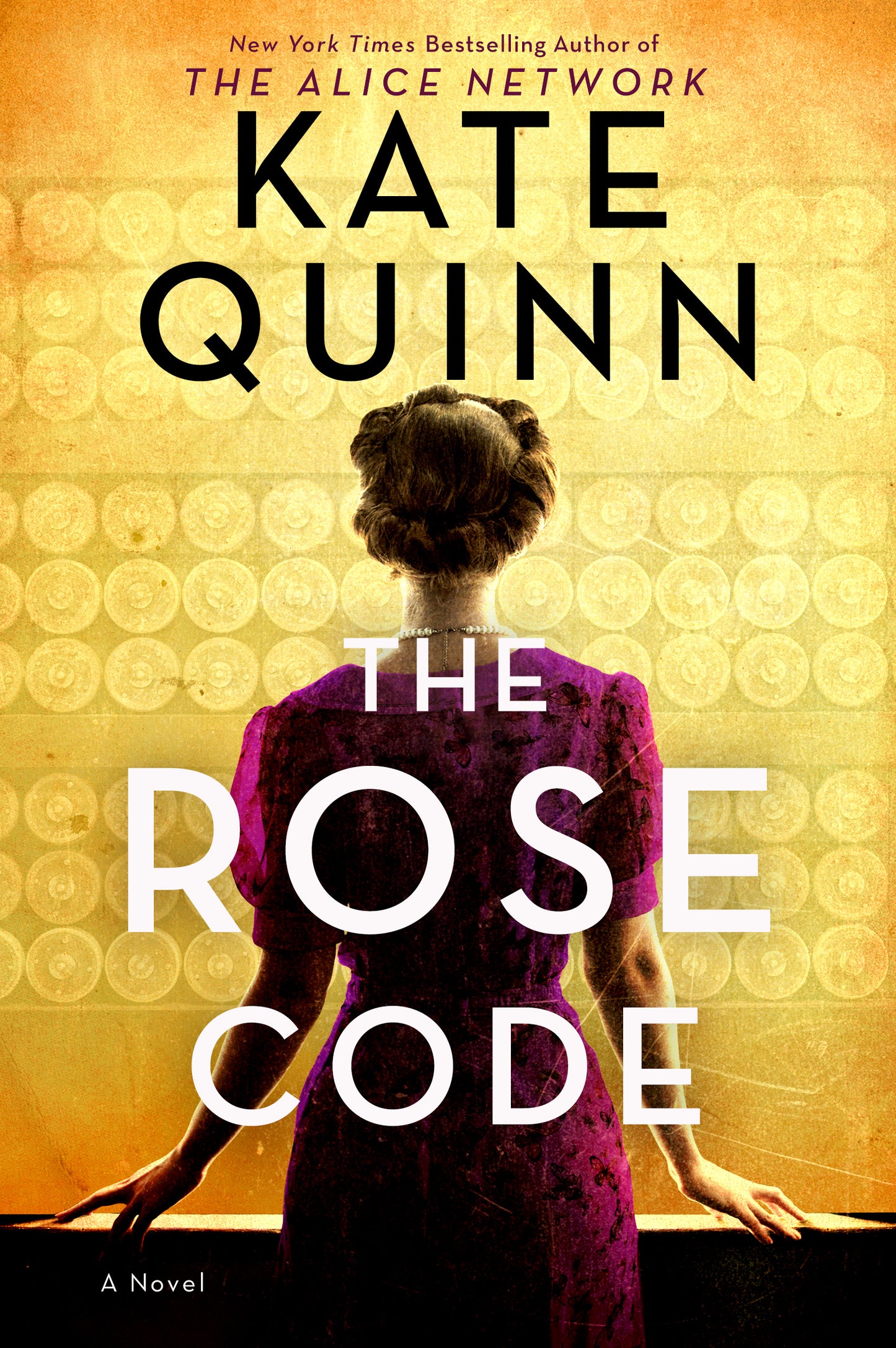 The Rose Code  Kate Quinn