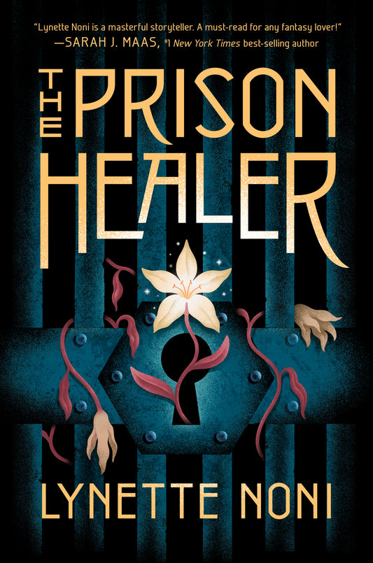 The Prison Healer  Lynette Noni