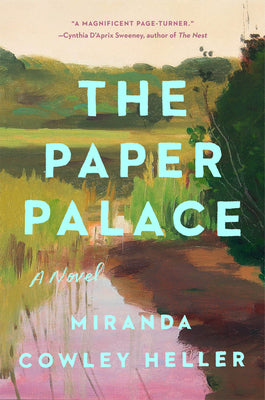 The Paper Palace  Miranda Cowley Heller