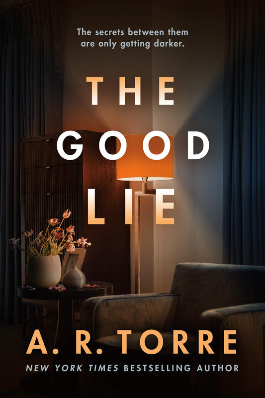 The Good Lie  A.R. Torre