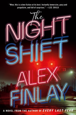 The Night Shift  Alex Finlay