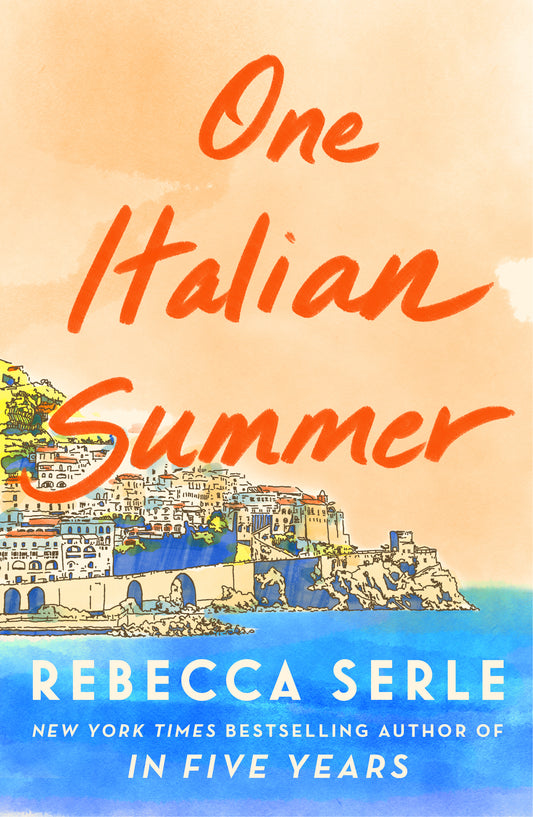 One Italian Summer  Rebecca Serle