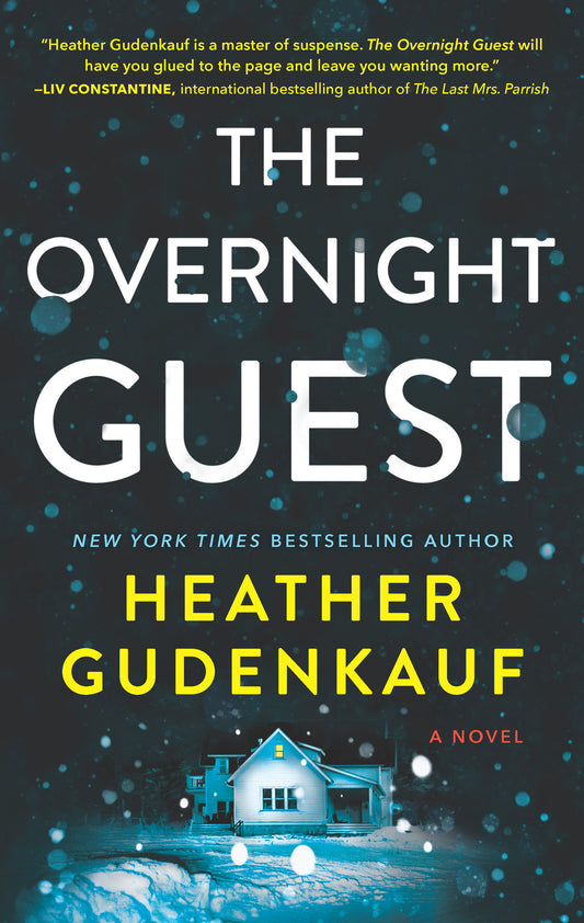 The Overnight Guest  Heather Gudenkauf