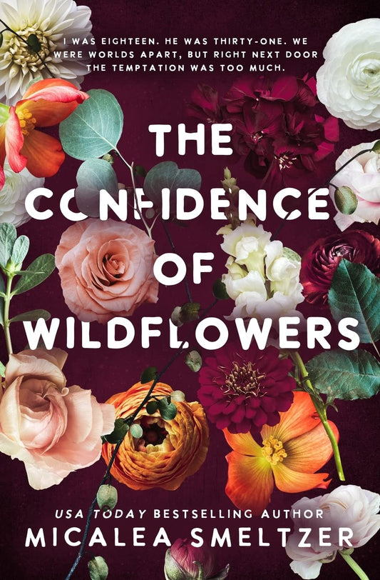 The Confidence of Wildflowers  Micalea Smeltzer