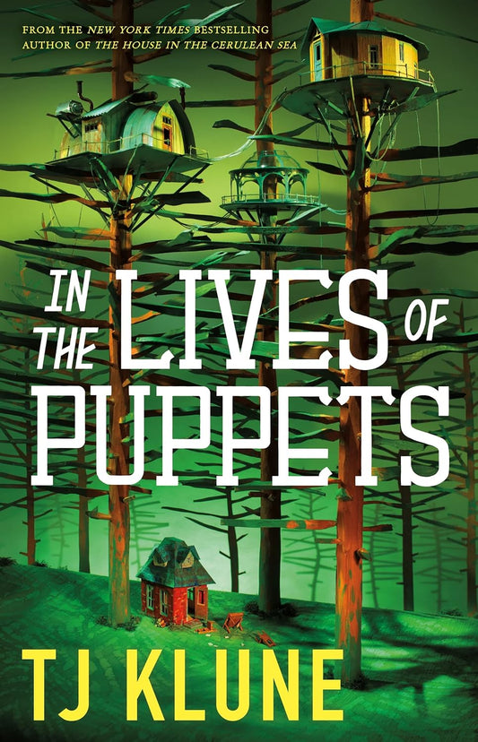 In the Lives of Puppets  T.J. Klune