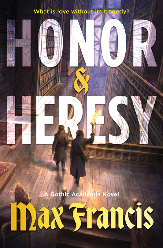 Honor & Heresy  Max Francis