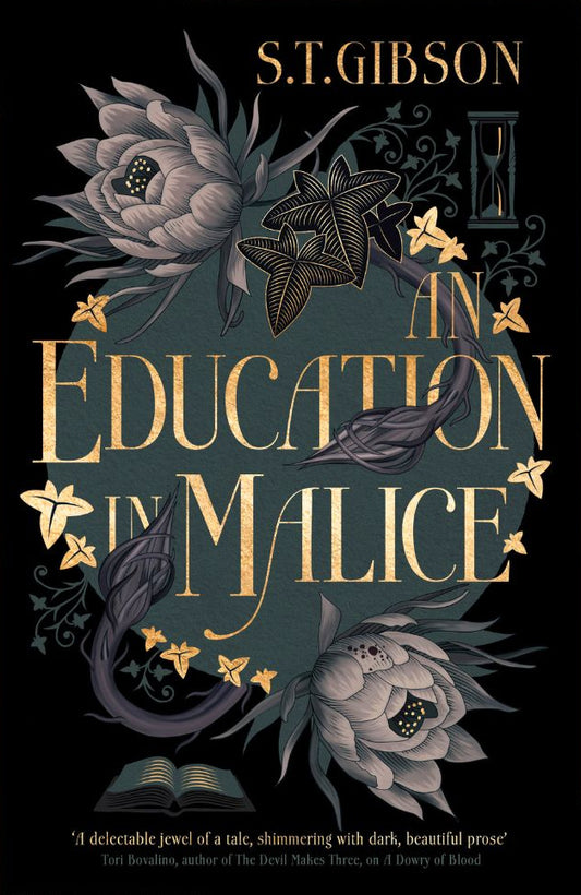 An Education in Malice  S.T. Gibson
