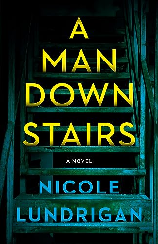 A Man Downstairs Nicole Lundrigan - cheap e - books storeA Man Downstairs Nicole Lundrigan